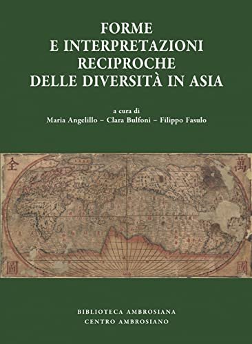 Forme e interpretazioni reciproche delle diversità in Asia