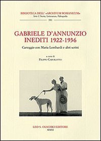 Gabriele D'Annunzio. Inediti 1922-1936