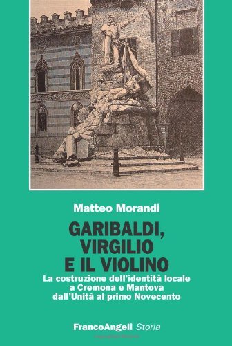 Garibaldi, Virgilio e il violino