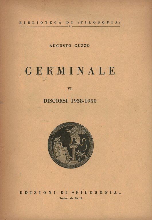 Germinale VI Discorsi 1938-1950