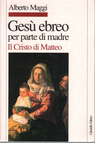 Gesù ebreo (per parte di madre)