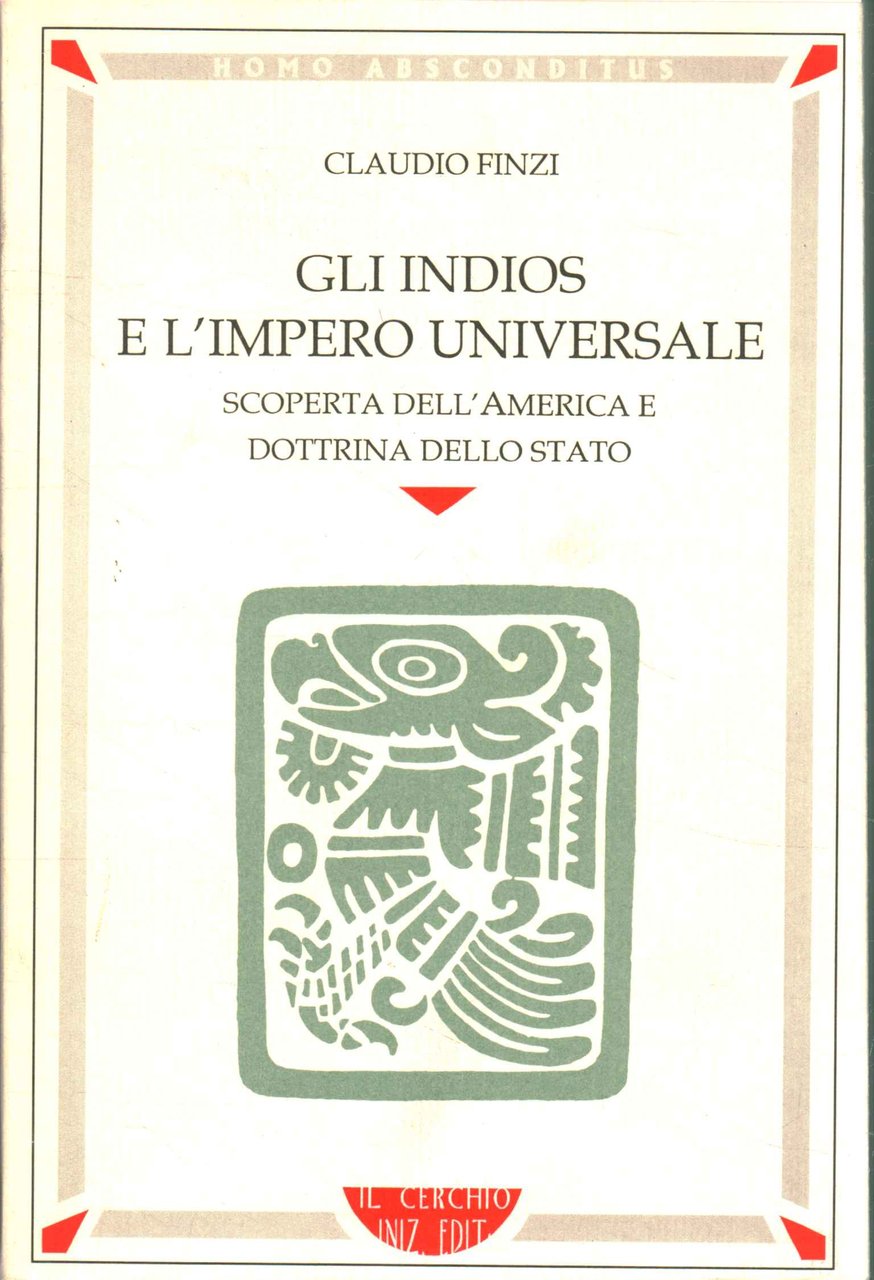 Gi Indios e l'impero universale