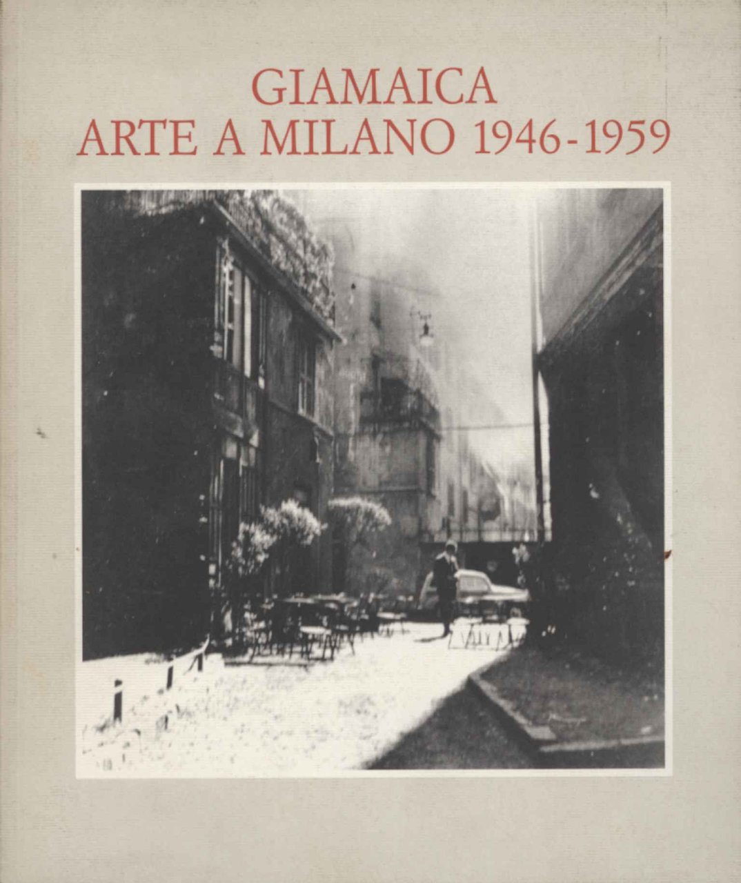 Giamaica. Arte a Milano 1946-1959