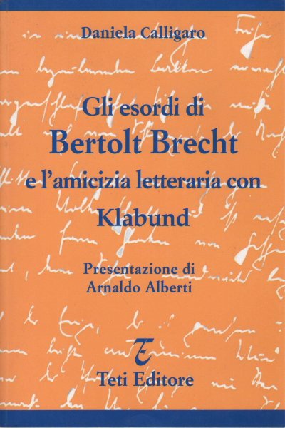Gli esordi di Bertolt Brecht e l'amicizia letteraria con Klabund