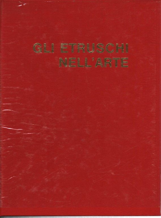 Gli Etruschi nell'arte