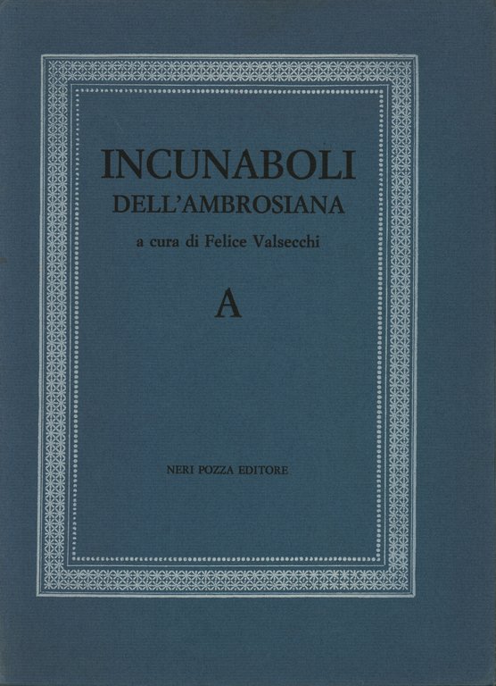 Gli incunaboli dell'Ambrosiana