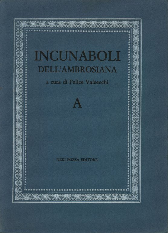 Gli incunaboli dell'Ambrosiana