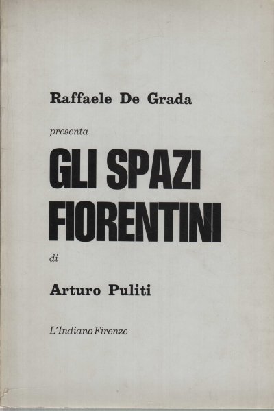 Gli spazi fiorentini di Arturo Puliti