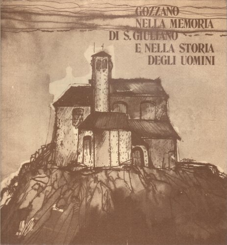 Gozzano nella memoria di S. Giuliano e nella storia degli …