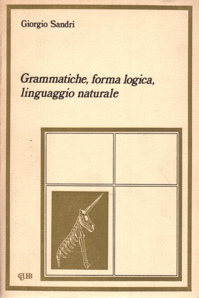 Grammatiche, forma logica, linguaggio naturale