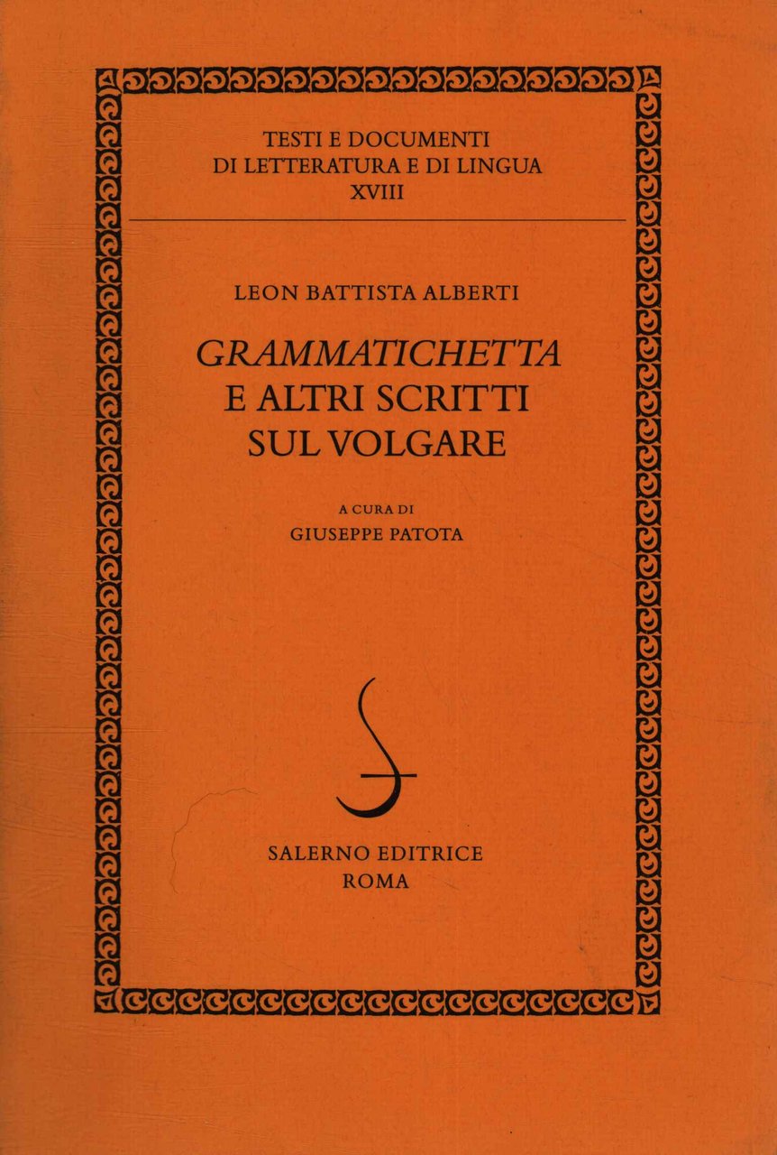 Grammatichetta e altri scritti sul volgare