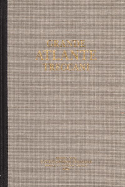 Grande Atlante Treccani (2 volumi e Vol. Cd-rom)