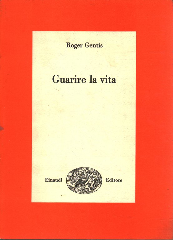 Guarire la vita