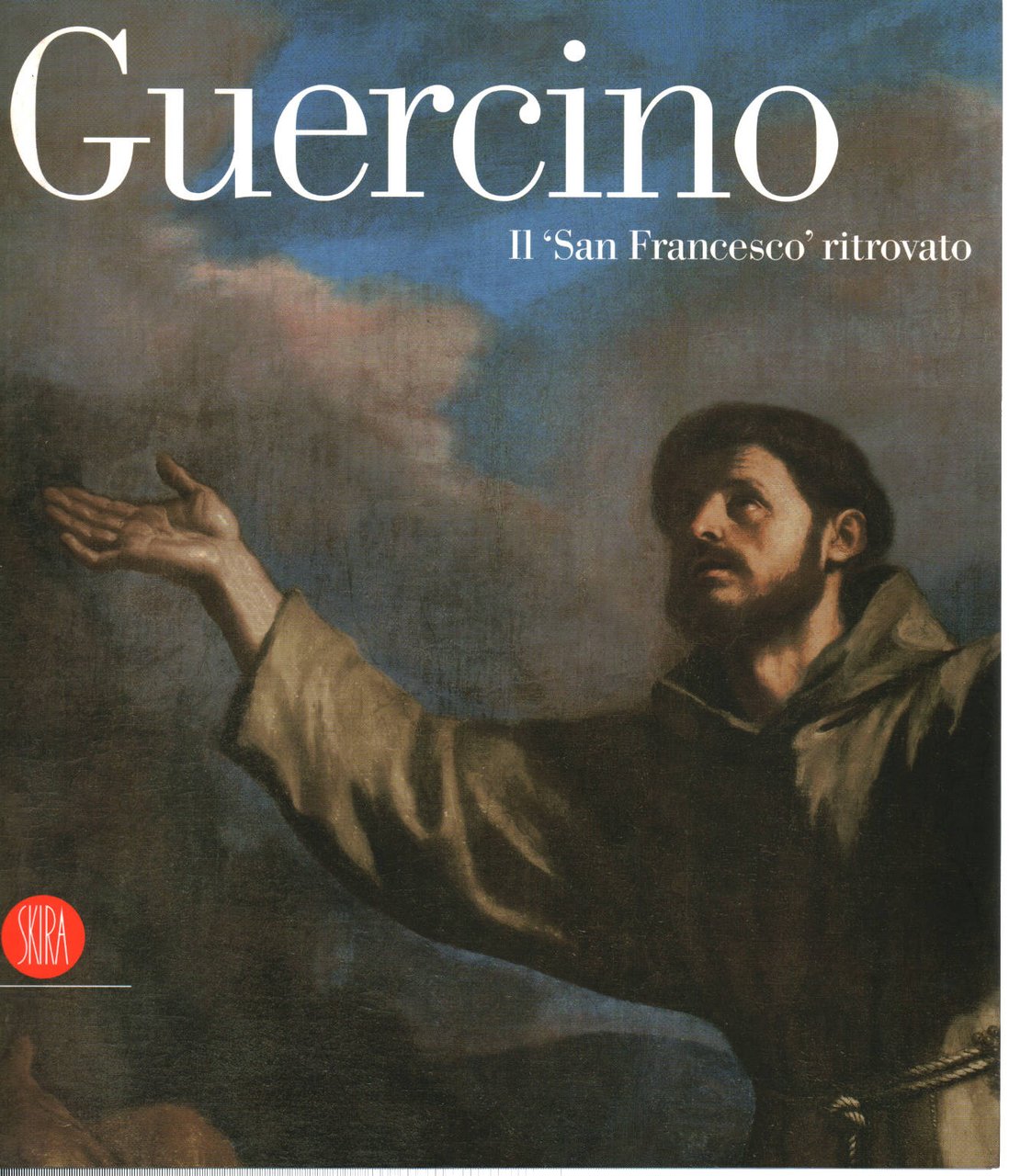 Guericino. Il San Francesco ritrovato