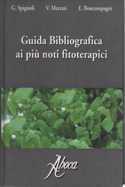 Guida bibliografica ai più noti fitoterapici