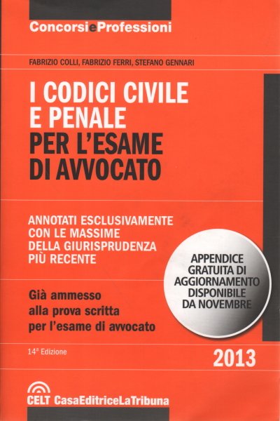 I Codici Civile e Penale per l'esame di avvocato