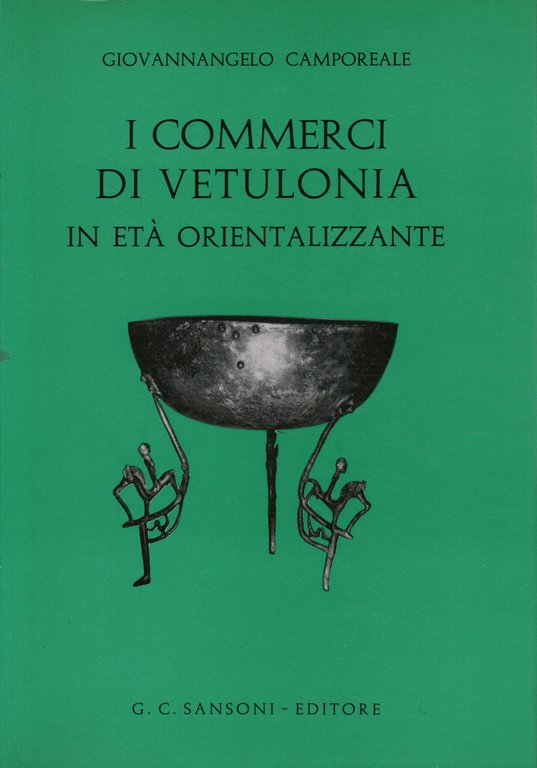 I commerci di Vetulonia in età orientalizzante