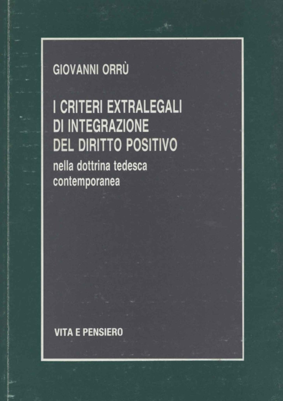 I criteri extralegali di integrazione del diritto nella dottrina tedesca …