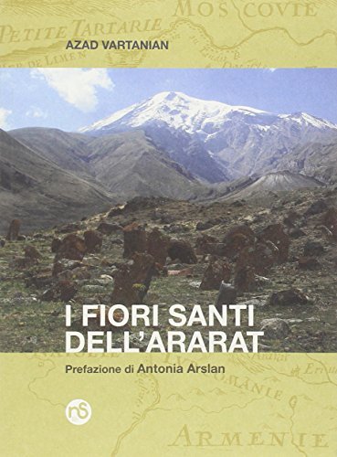 I fiori santi dell'Ararat