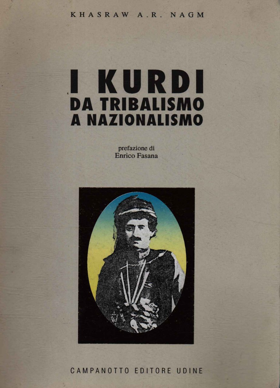 I kurdi da tribalismo a nazionalismo