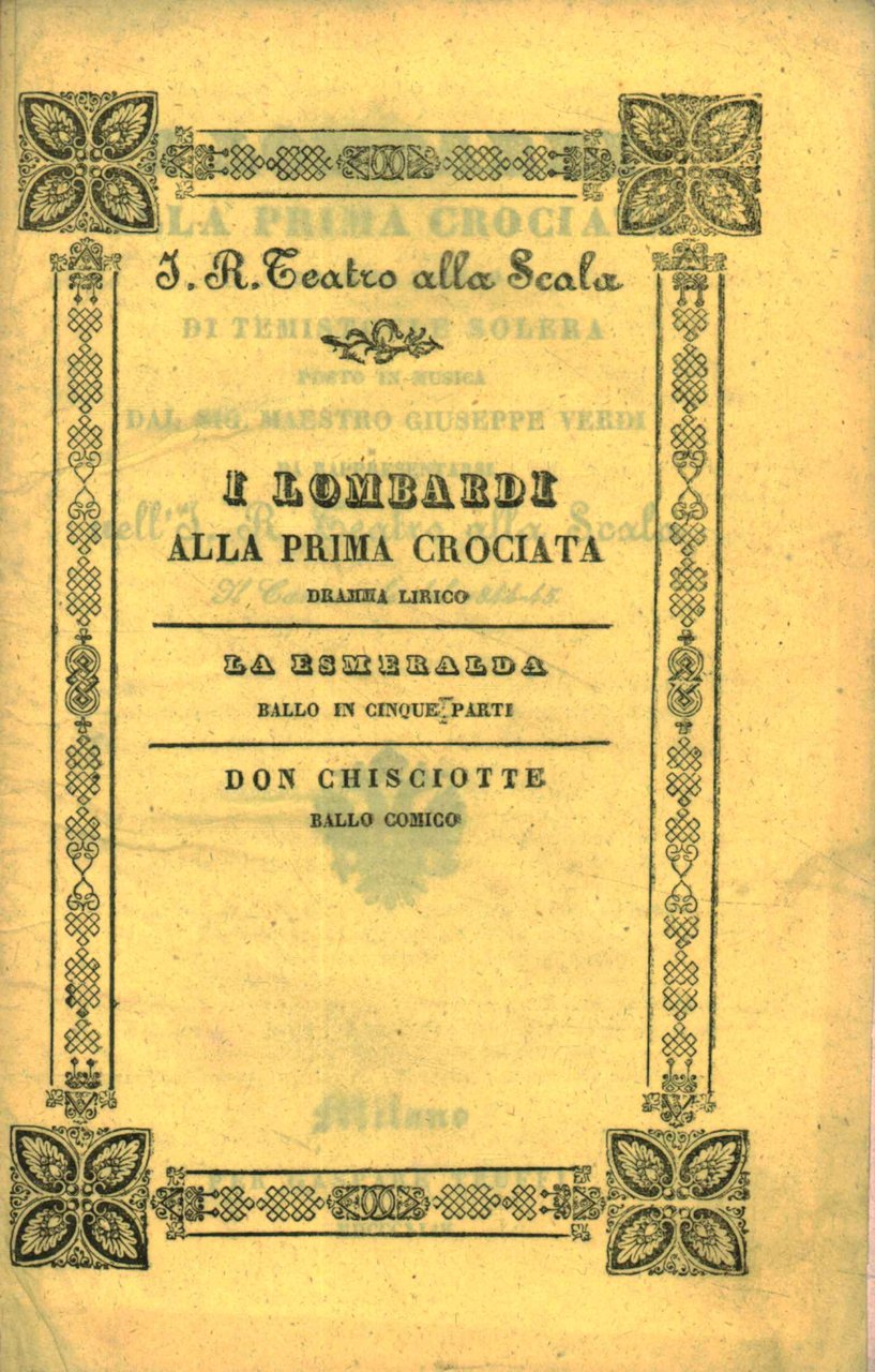 I Lombardi alla Prima Crociata Dramma lirico da rappresentarsi nell'I.R. …