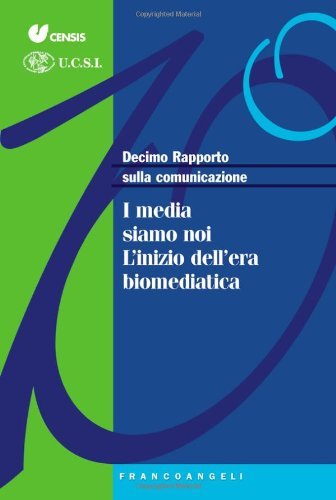 I media siamo noi. L'inizio dell'era biomediatica