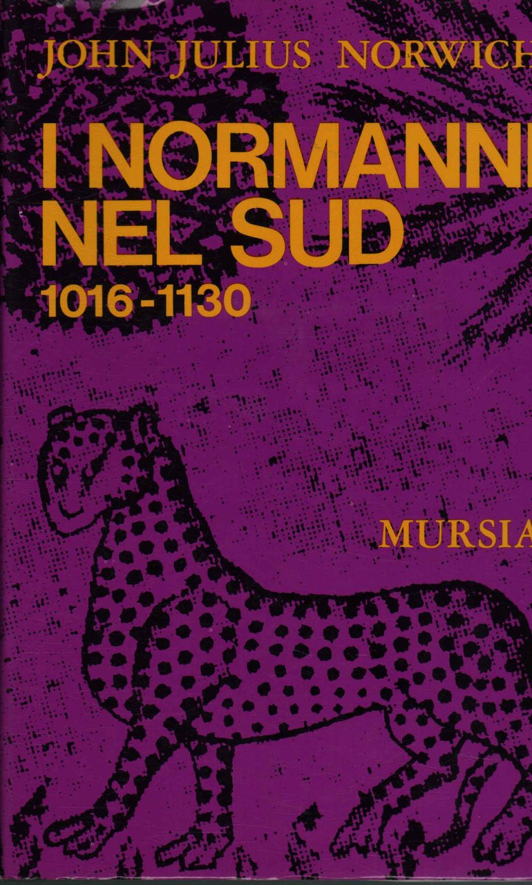 I normanni nel sud 1016-1130