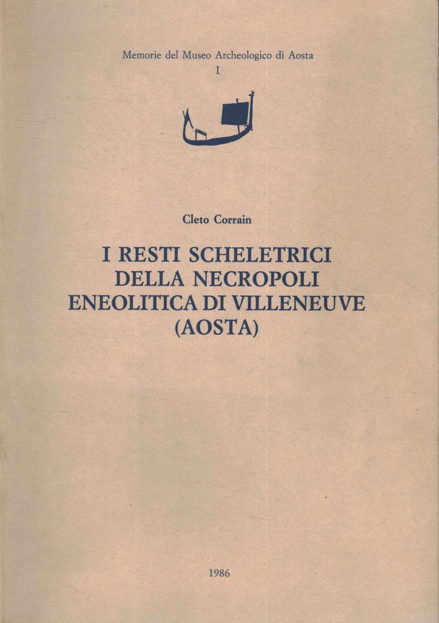 I resti scheletrici della Necropoli eneolitica di Villeneuve (Aosta)