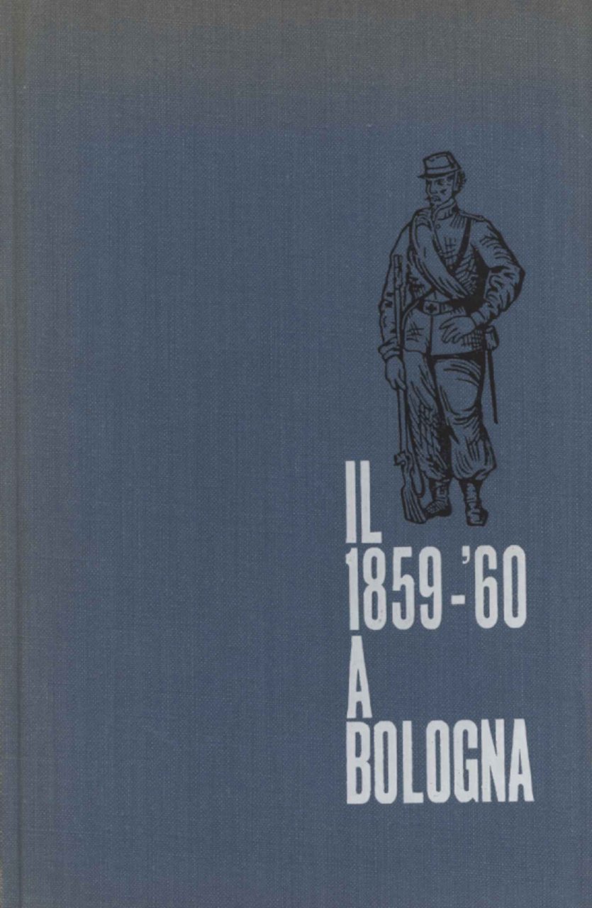 Il 1859-'60 a Bologna | Immagine principale