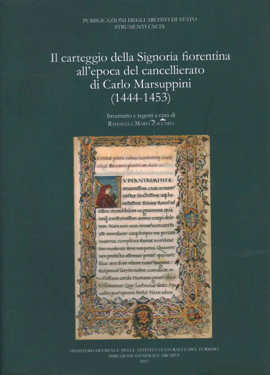 Il carteggio della Signoria fiorentina all'epoca del cancellierato di Carlo …