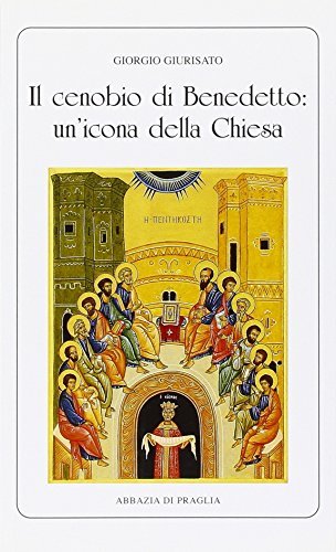 Il cenobio di Benedetto: un'icona della Chiesa | Immagine principale