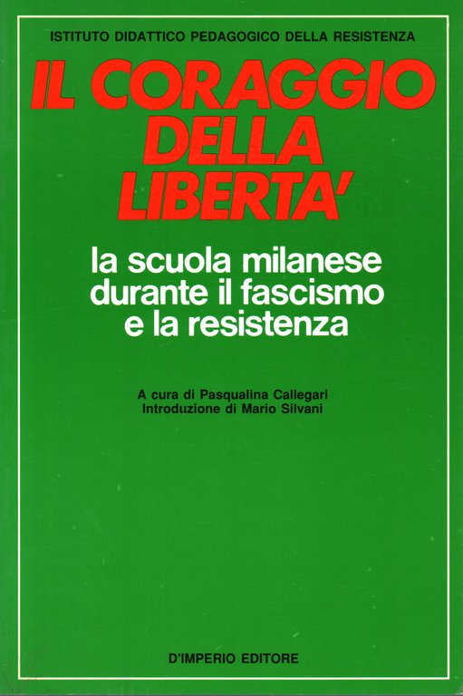 Il coraggio della libertà