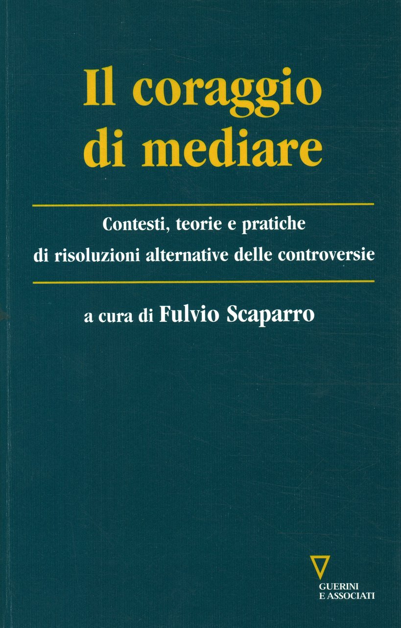 Il coraggio di mediare