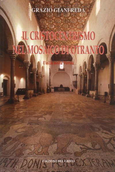 Il Cristocentrismo nel mosaico di Otranto