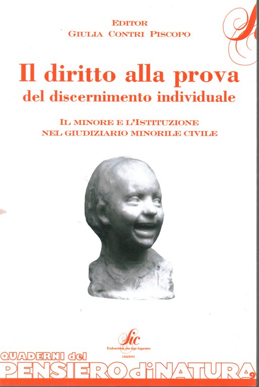 Il diritto alla prova del discernimento individuale
