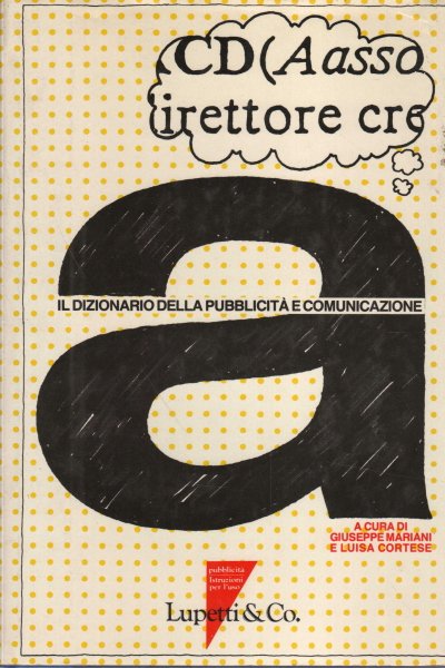 Il dizionario della pubblicità e comunicazione