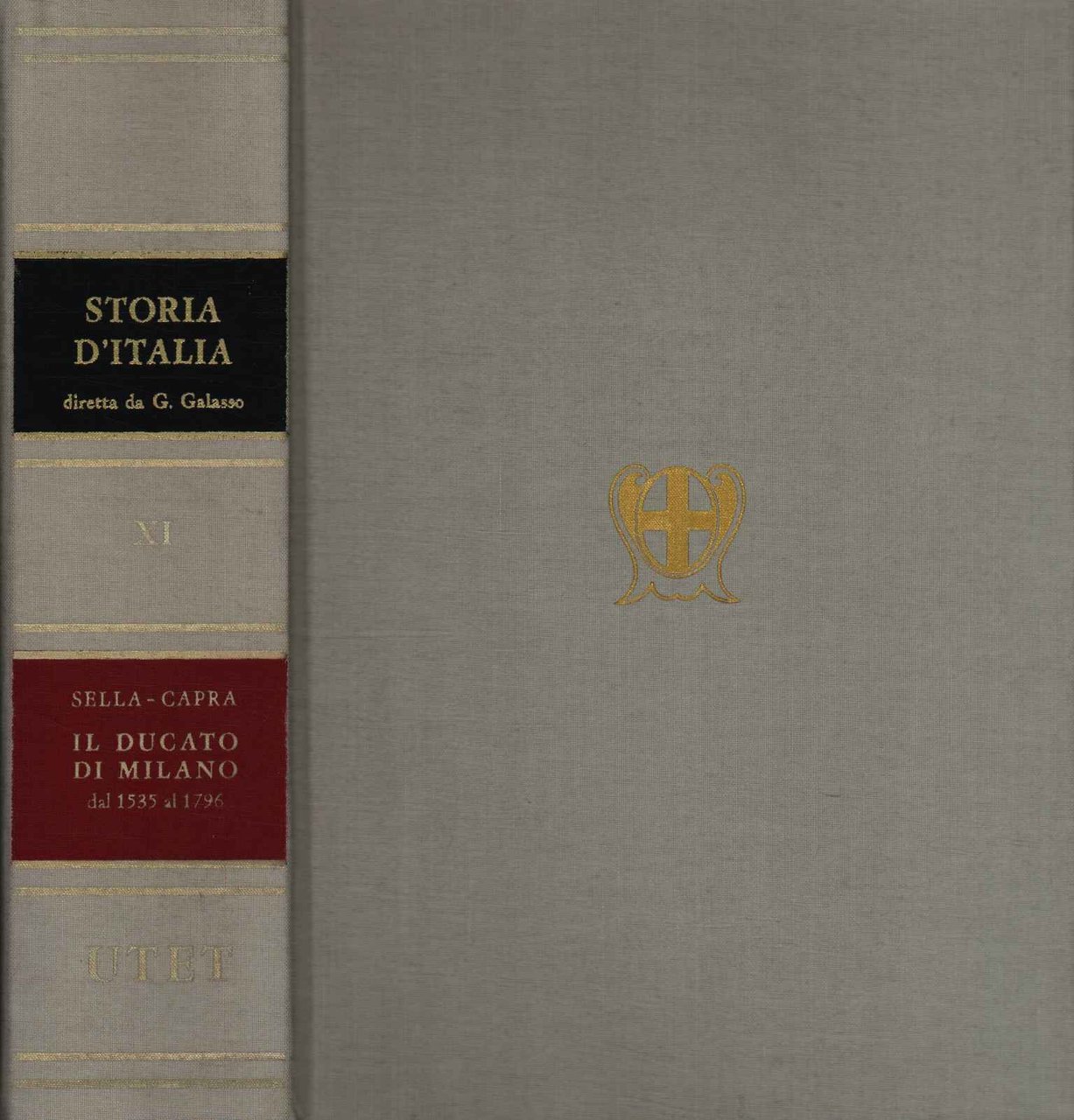 Storia d'Italia. Il Ducato di Milano dal 1535 al 1796 …