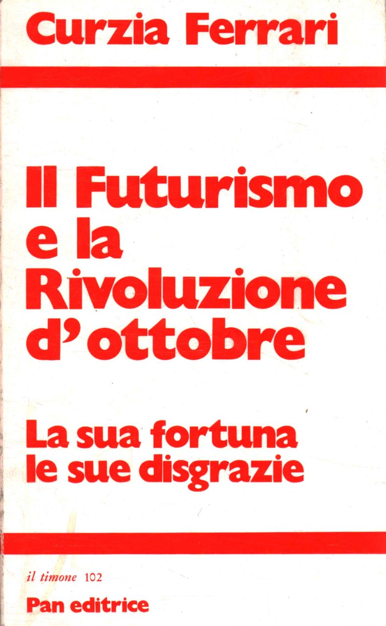 Il Futurismo e la Rivoluzione d'ottobre