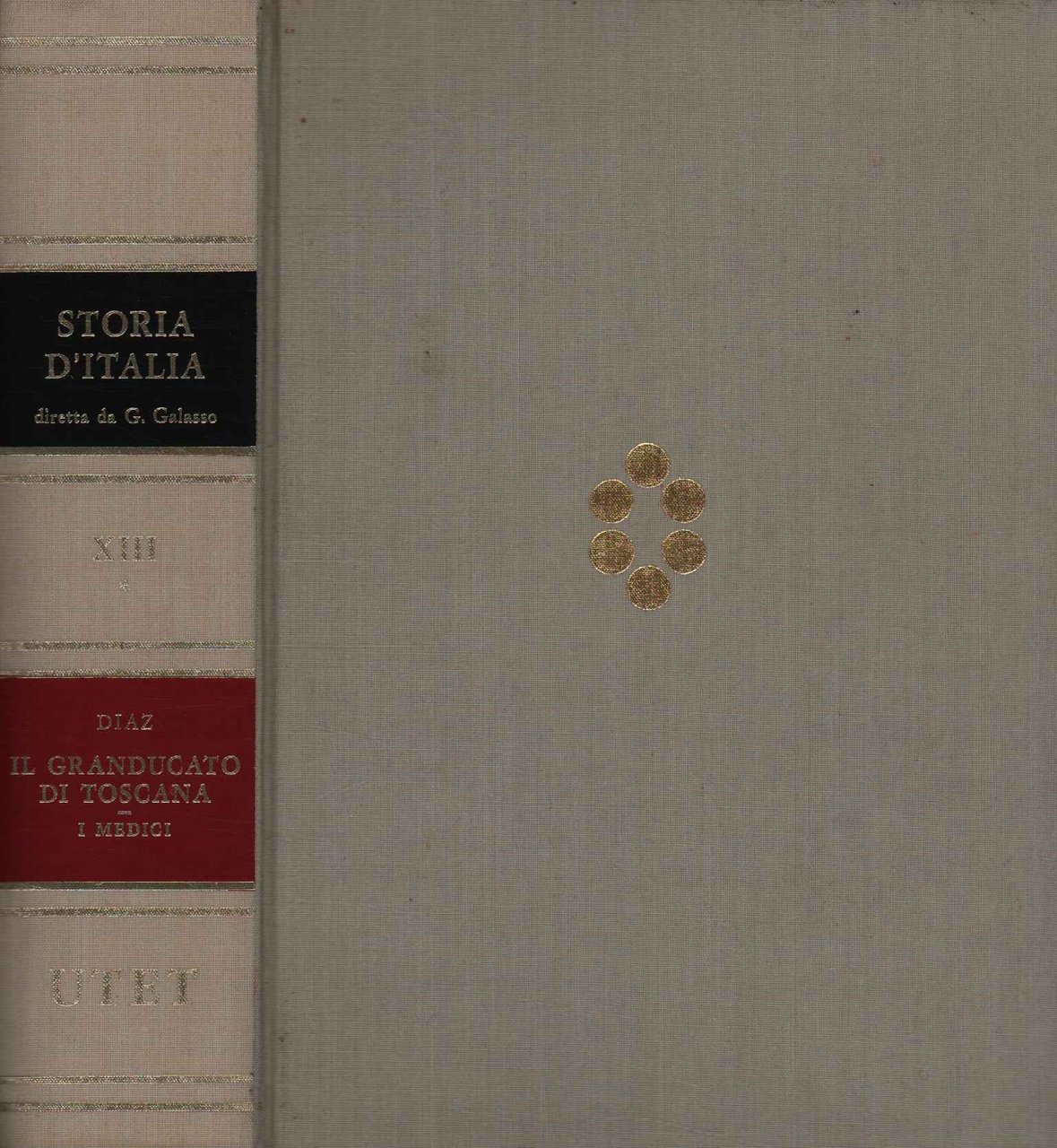 Storia d'Italia. Il Granducato di Toscana. I Medici (Volume XIII, …