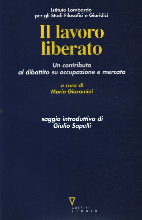 Il lavoro liberato