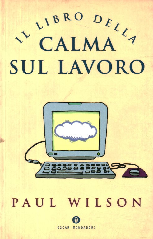 Il libro della calma sul lavoro