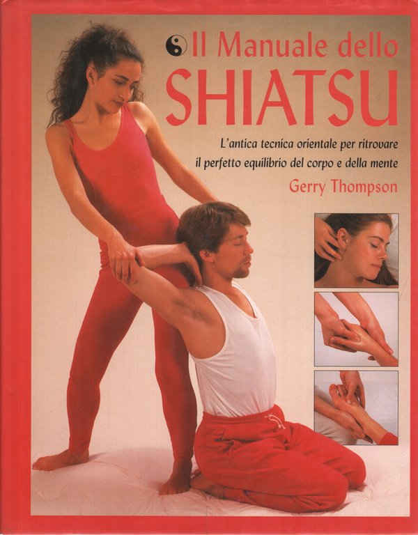 Il manuale dello Shiatsu