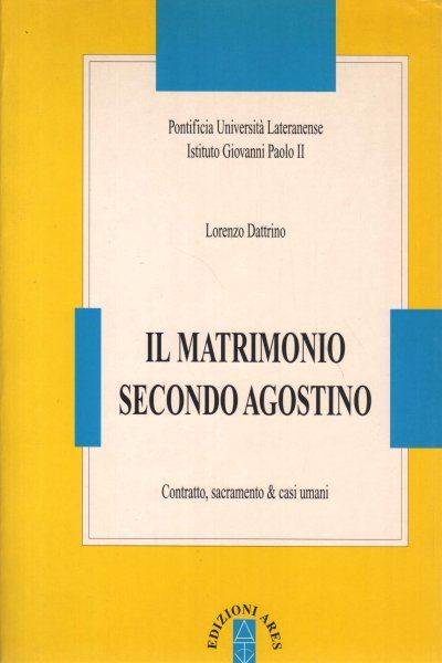 Il matrimonio secondo Agostino