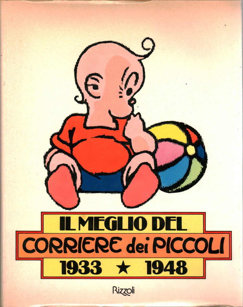 Il meglio del corriere dei piccoli 1933-1948