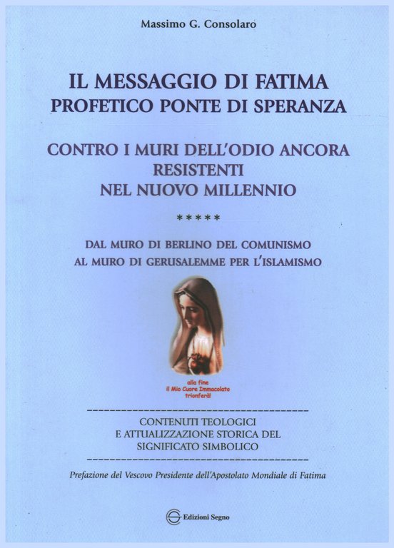 Il messaggio di Fatima profetico ponte di speranza | Immagine Gallery 2