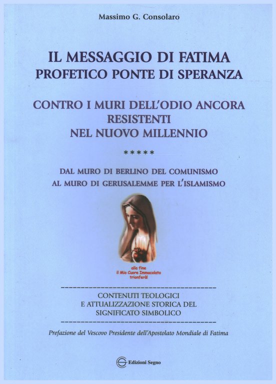 Il messaggio di Fatima profetico ponte di speranza | Immagine Gallery 3