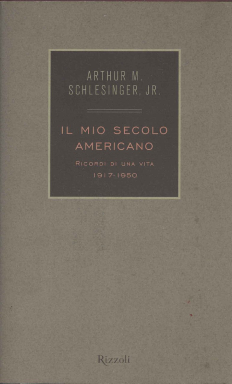 Il mio secolo americano