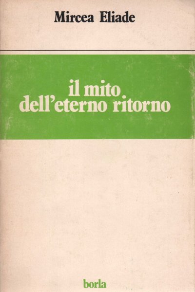 Il mito dell'eterno ritorno