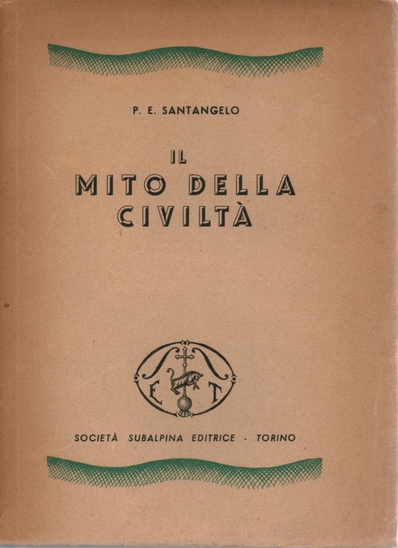 Il mito della civiltà