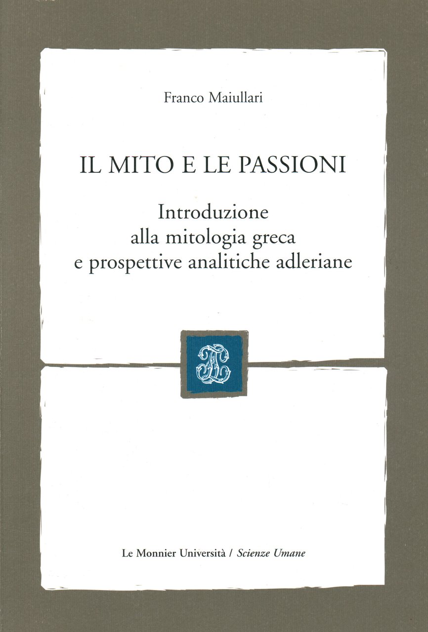 Il mito e le passioni